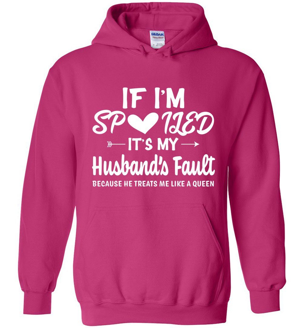 If Im Spoiled Hoodie Heyjude Shoppe Heliconia S 