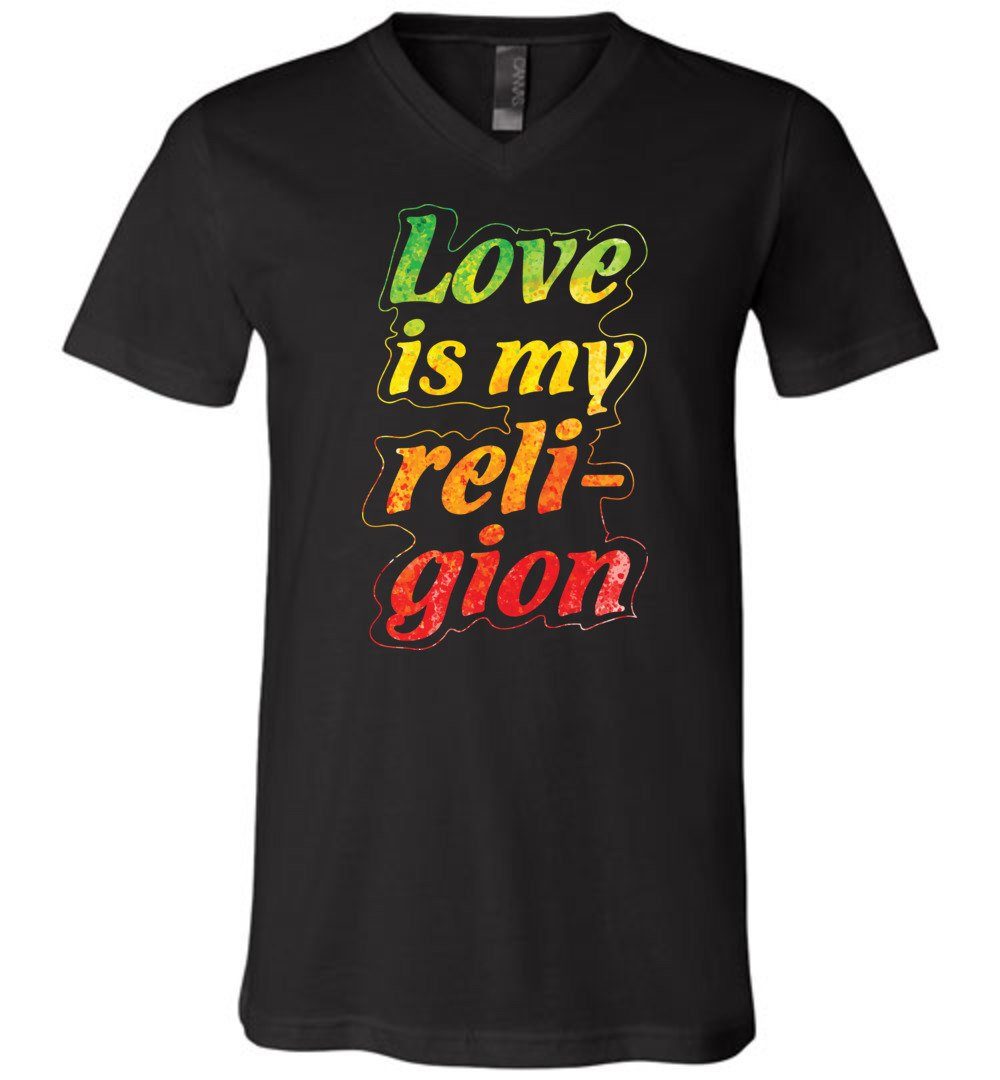 Love Is My Religion - Unisex Vneck Heyjude Shoppe Black S 