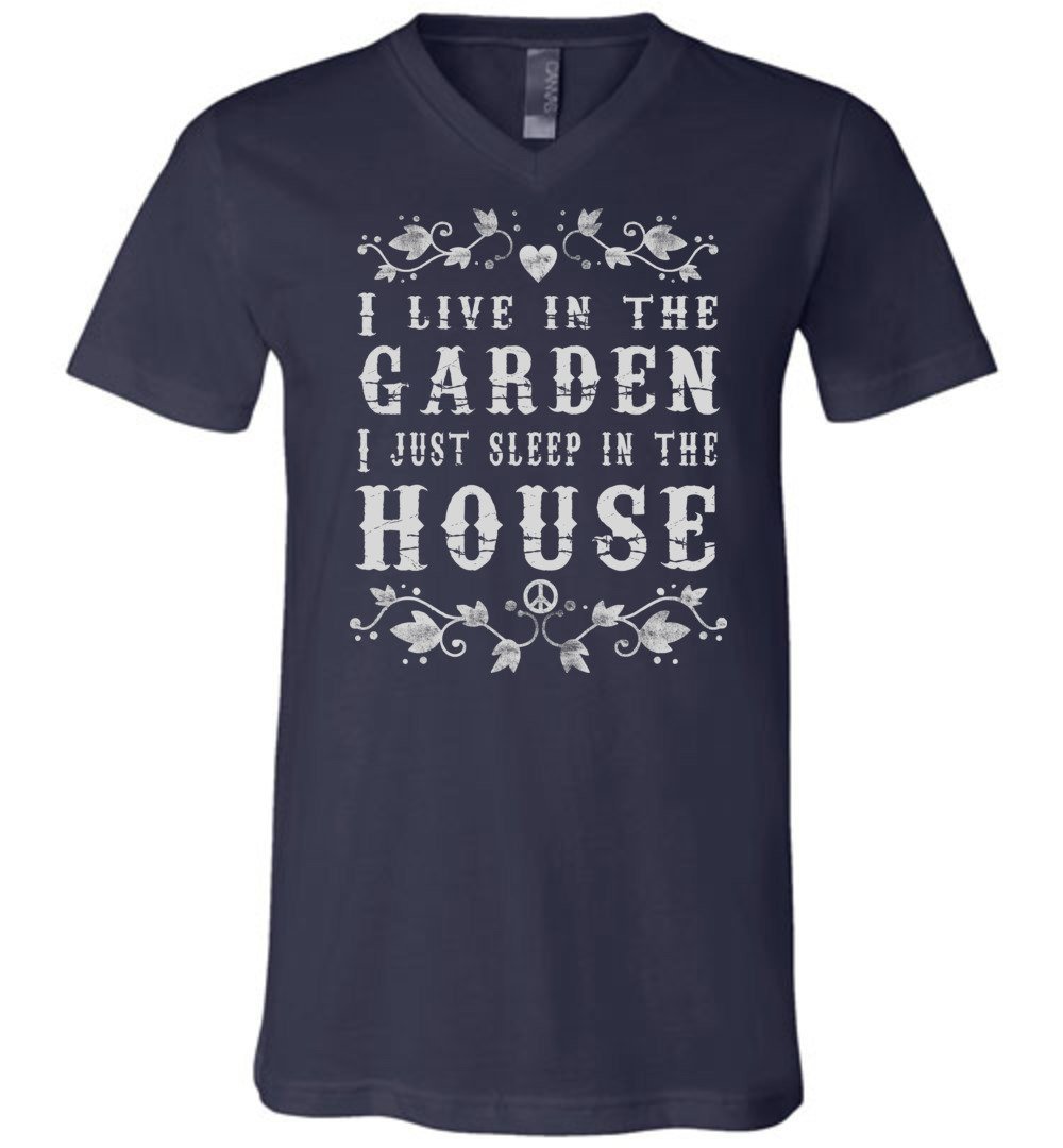 I Live In The Garden T-shirts Heyjude Shoppe V-Neck Tee Navy S