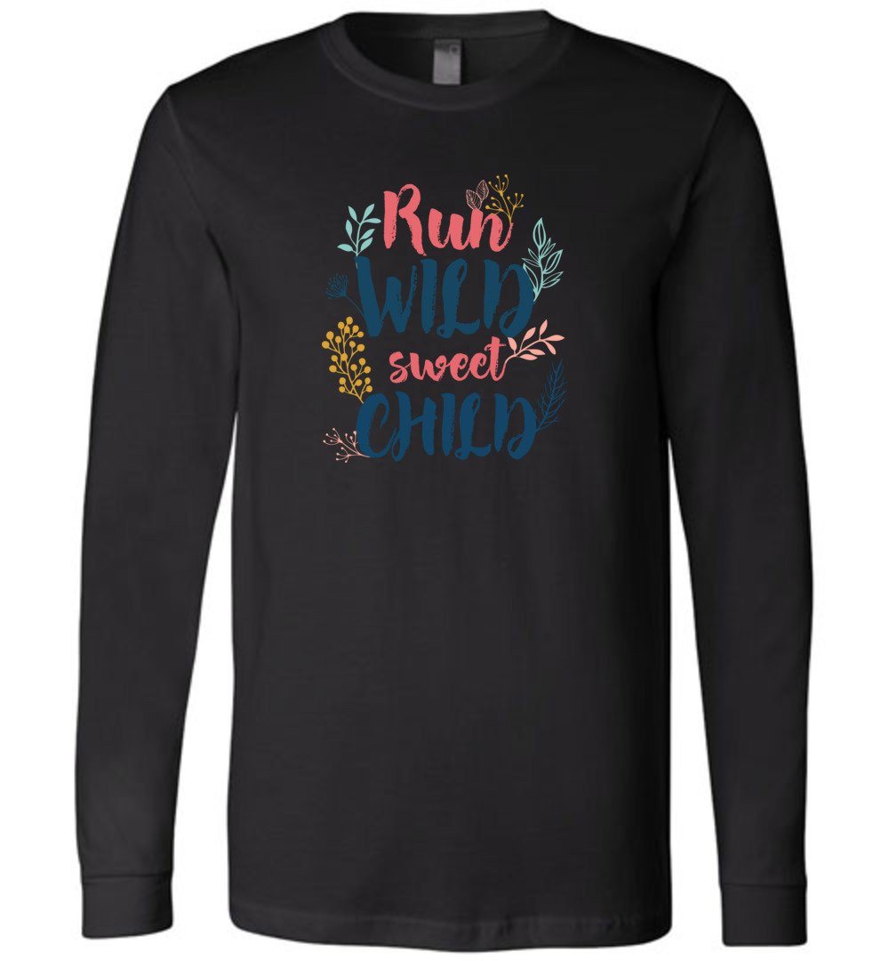 Run - Wild - Sweet - Child Youth T-Shirts Heyjude Shoppe Long Sleeve Tee Black Youth S