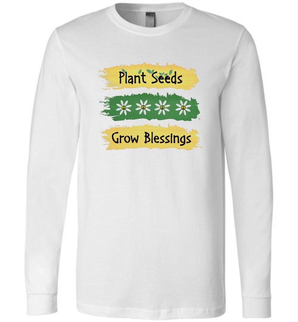 Plant Seeds Grow Blessings Youth T-Shirts Heyjude Shoppe Long Sleeve Tee White Youth S