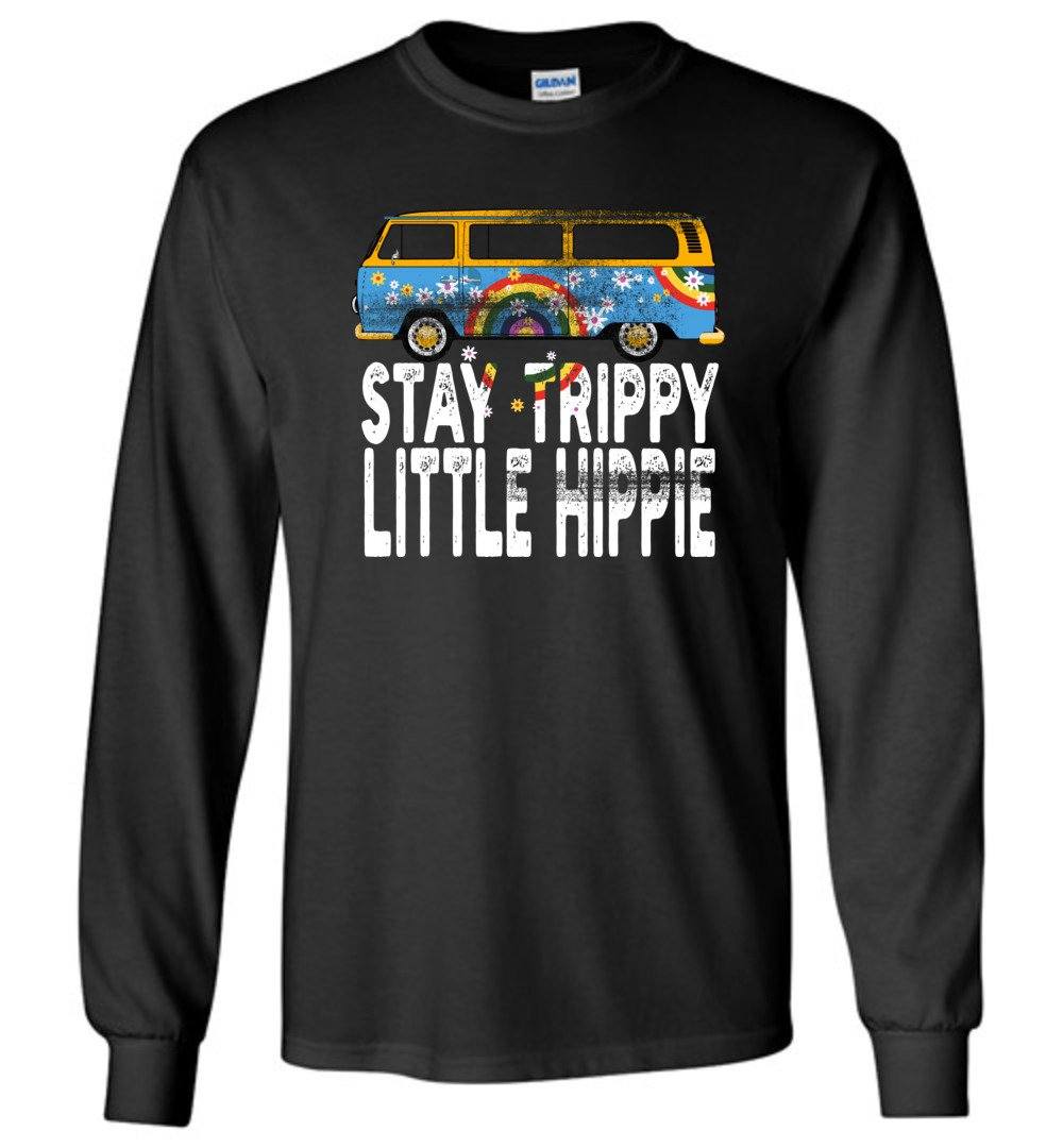 Stay Trippy Little Hippie Long Sleeve T-Shirts Heyjude Shoppe Black S 