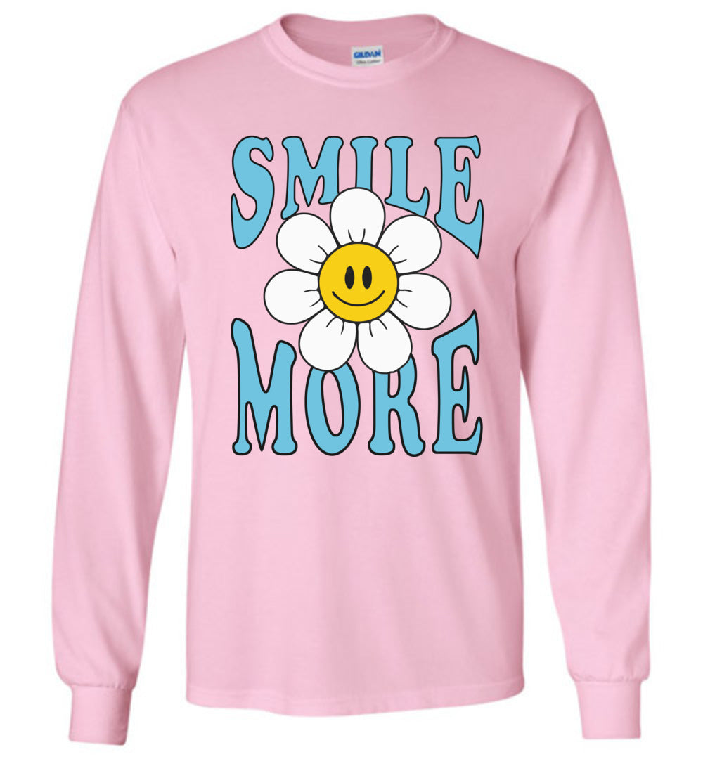 Smile More Long Sleeve T-Shirts