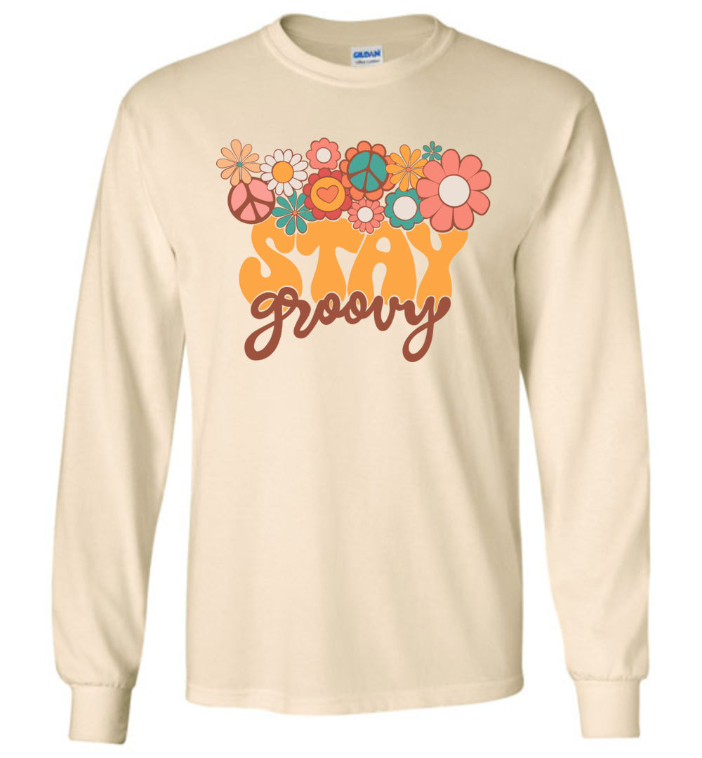 Stay Groovy Long Sleeve T-Shirts