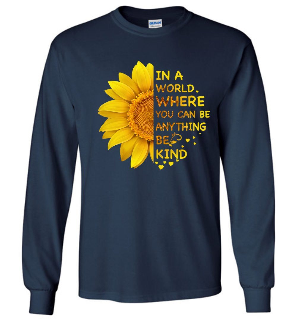 Be Kind - Sunflower T-shirts Heyjude Shoppe Long Sleeve Tee Navy S