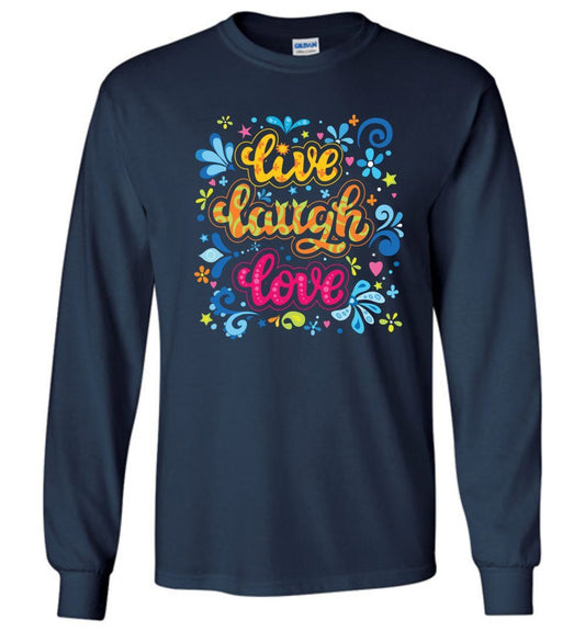 Live Laugh Love - Long Sleeve T-Shirts Heyjude Shoppe Navy S 