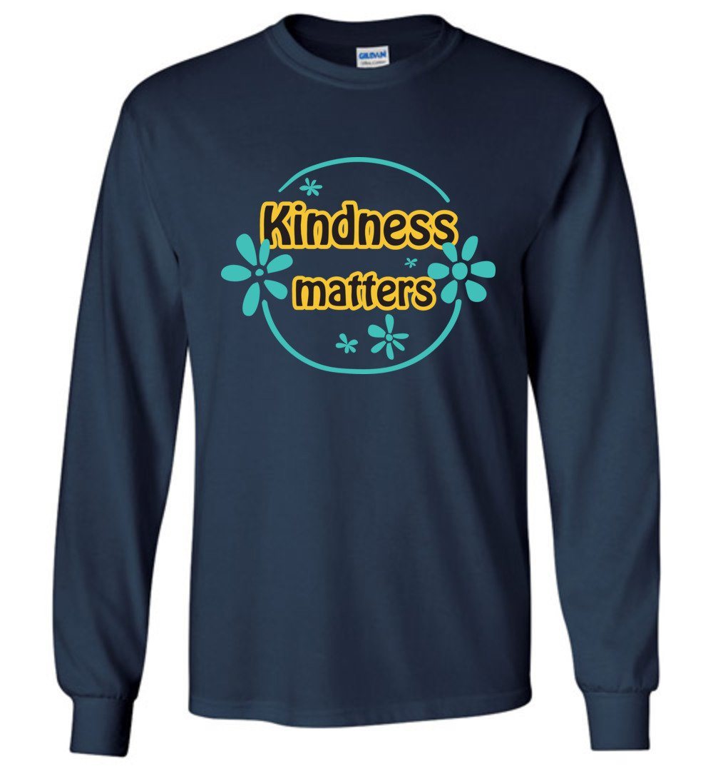 Kindness Matters T-shirts Heyjude Shoppe Long Sleeve Tee Navy S