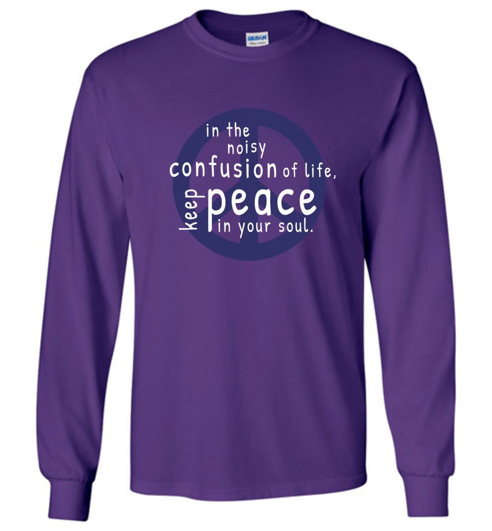 Keep Peace In Your Soul T-shirts