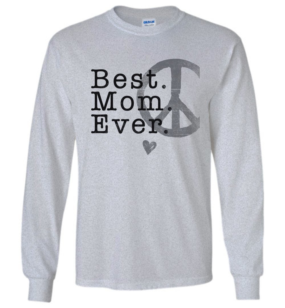 Best Mom Ever T-shirts Heyjude Shoppe Long Sleeve Tee Sports Grey S