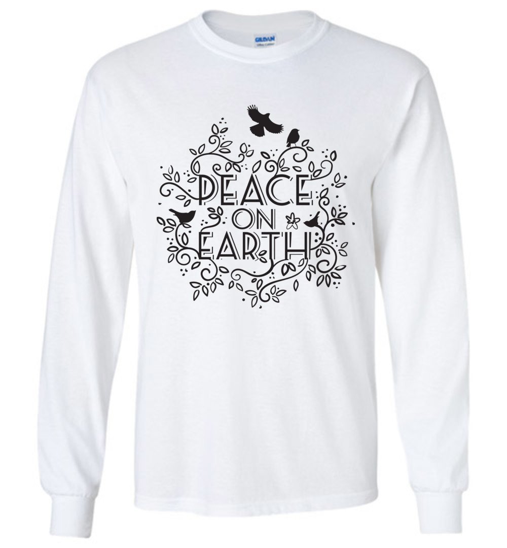 Peace On Earth Long Sleeve T-Shirts Heyjude Shoppe White S 