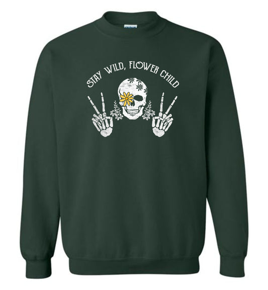 Stay wild, flower child Sweatshirt
