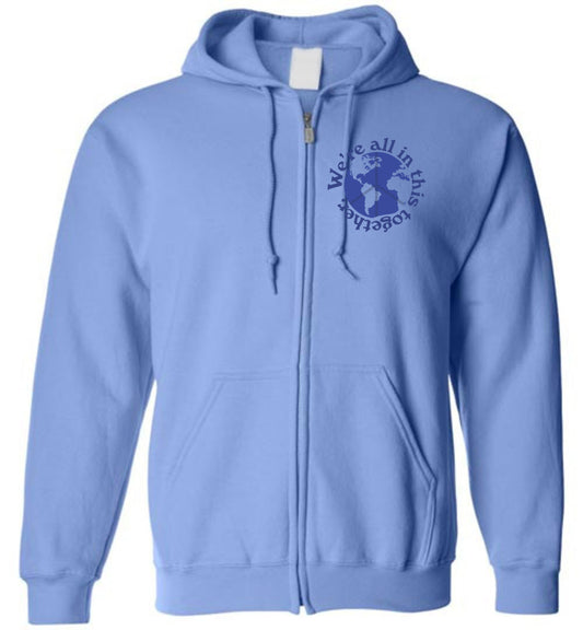 We Are All In This Together - Zip Hoodie