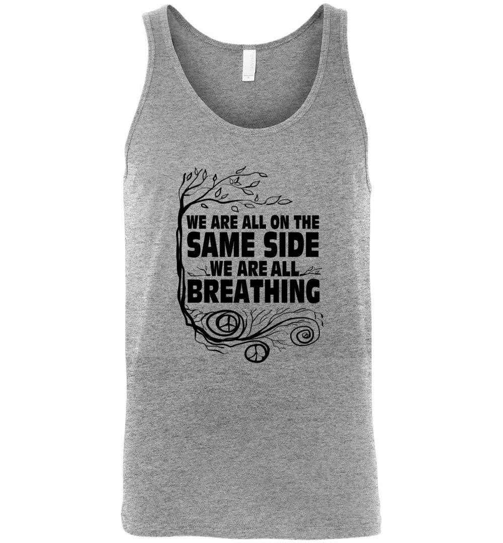 We Are All On The Same Side Tank Heyjude Shoppe Men's/unisex tank Athletic Heather S