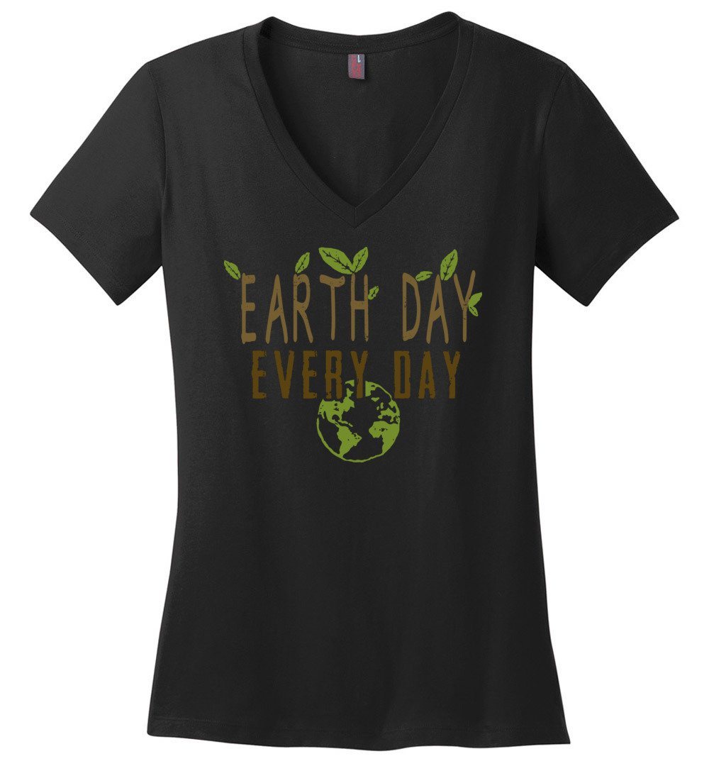 Earth Day Every Day T-shirts Heyjude Shoppe Ladies V-Neck Black XS