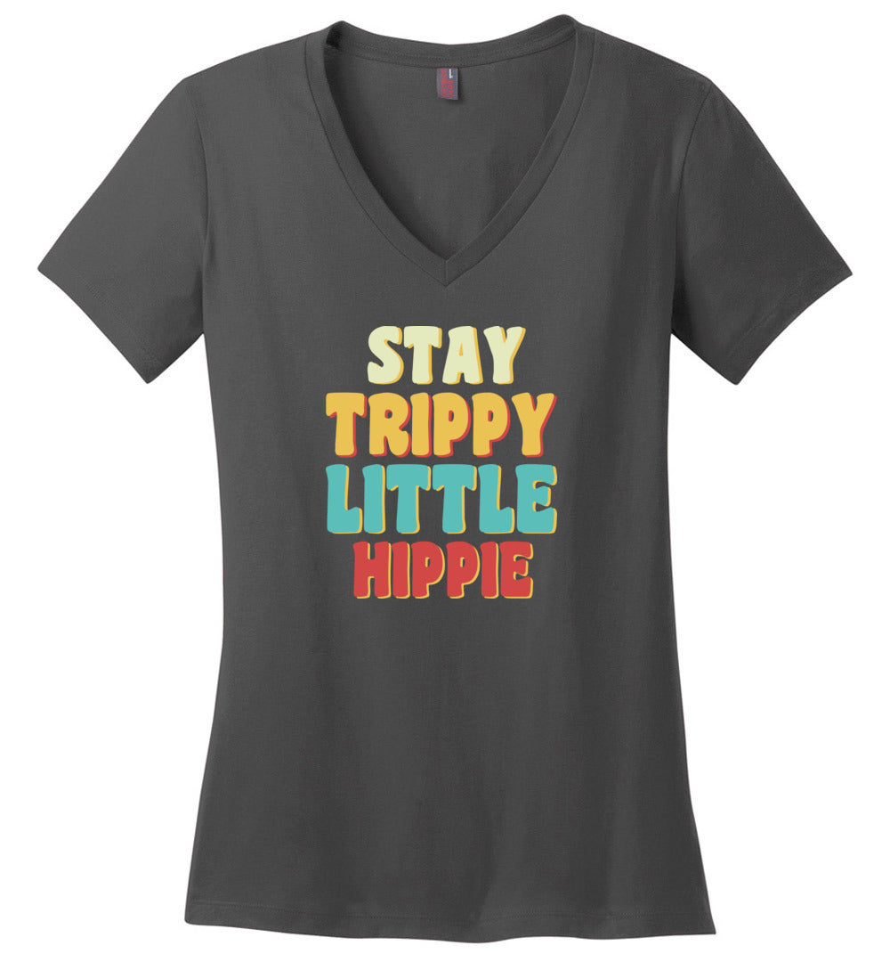Stay Trippy Little Hippie T-shirts