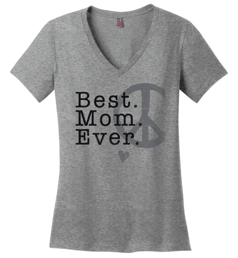 Best Mom Ever T-shirts Heyjude Shoppe Ladies V-Neck Heathered Nickel XS