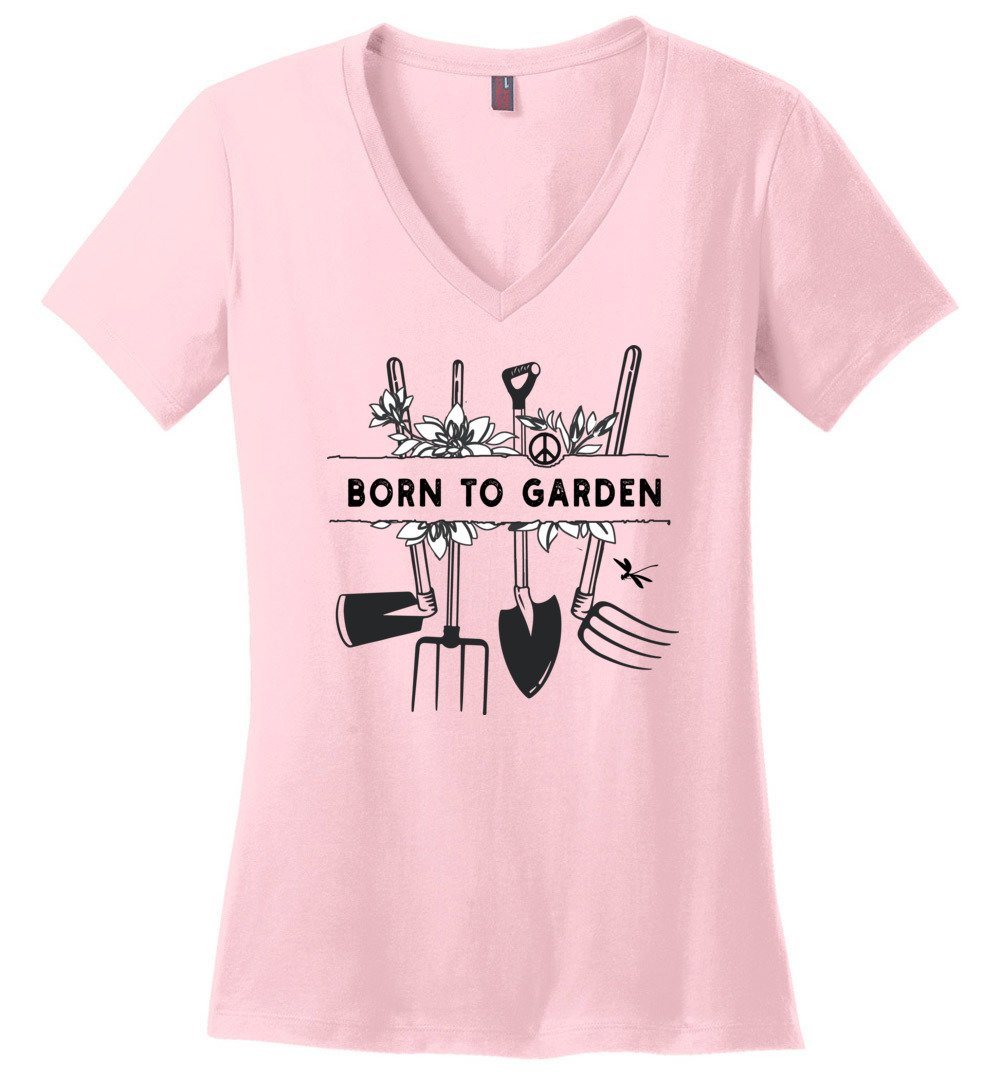Born To Garden T-shirt Heyjude Shoppe Ladies V-Neck Light Pink S