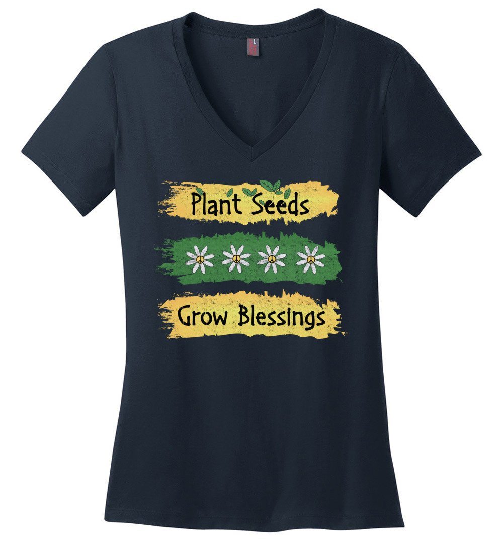 Plant Seeds Grow Blessings - Gardening T-shirts Heyjude Shoppe Ladies V-Neck Navy XS