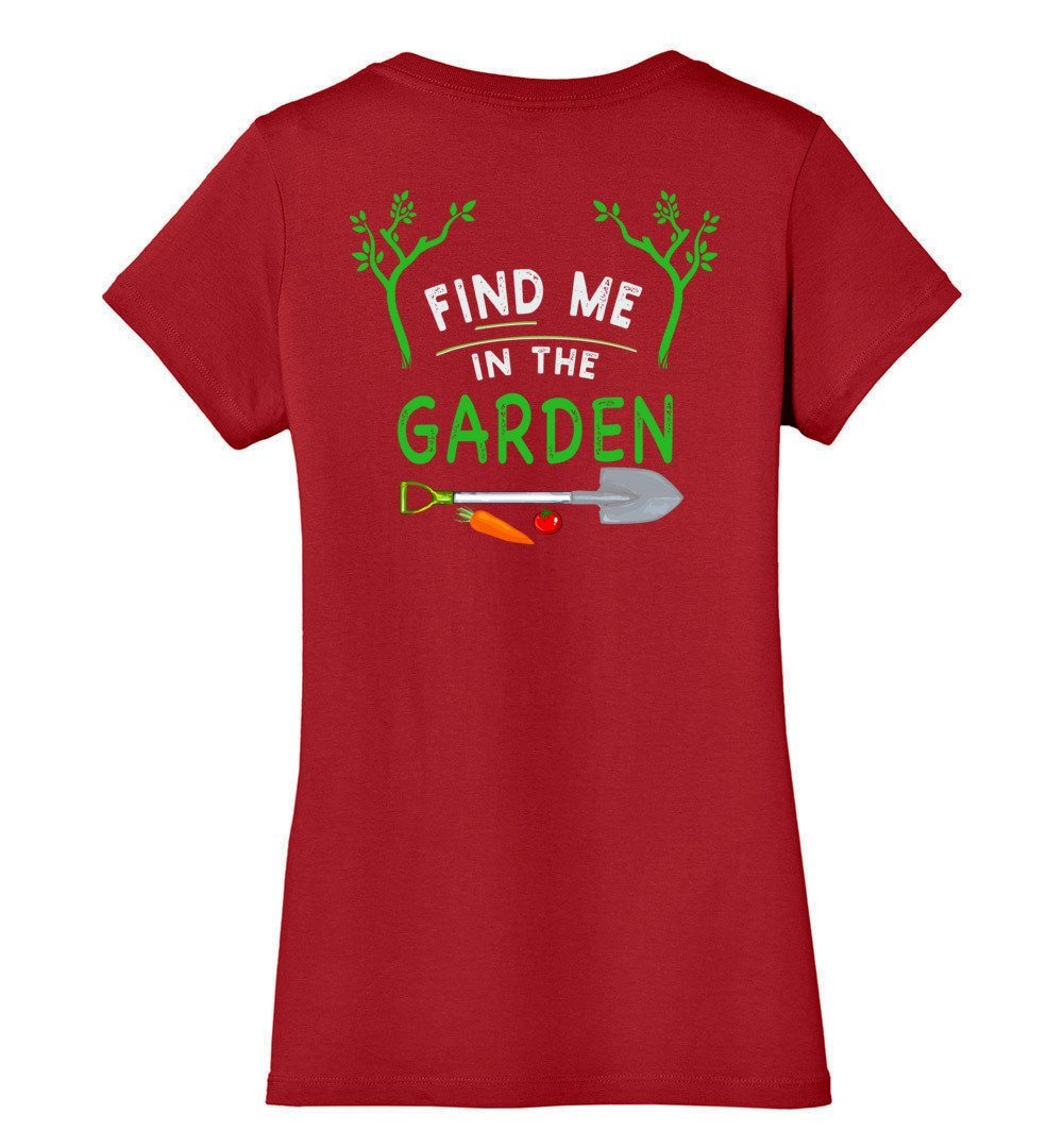 Find Me In The Garden T-Shirts Heyjude Shoppe Ladies V-Neck Red XS