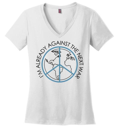 Against The Next War Vneck - Peace Day Heyjude Shoppe White S 