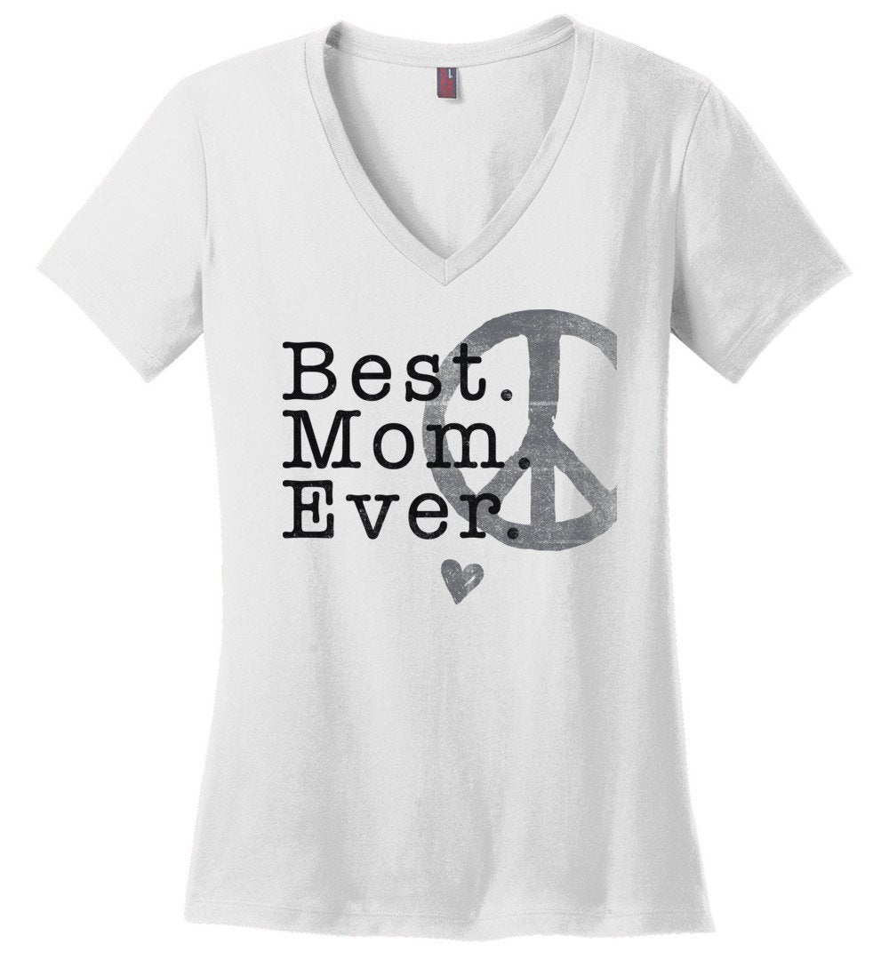 Best Mom Ever T-shirts Heyjude Shoppe Ladies V-Neck White XS