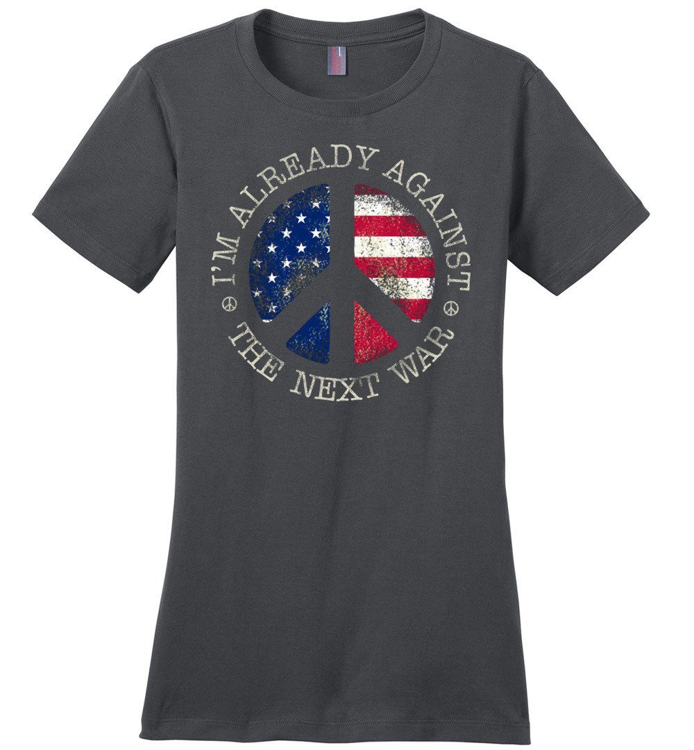 Against The Next War T-shirts Heyjude Shoppe Ladies Crew Tee Charcoal XS