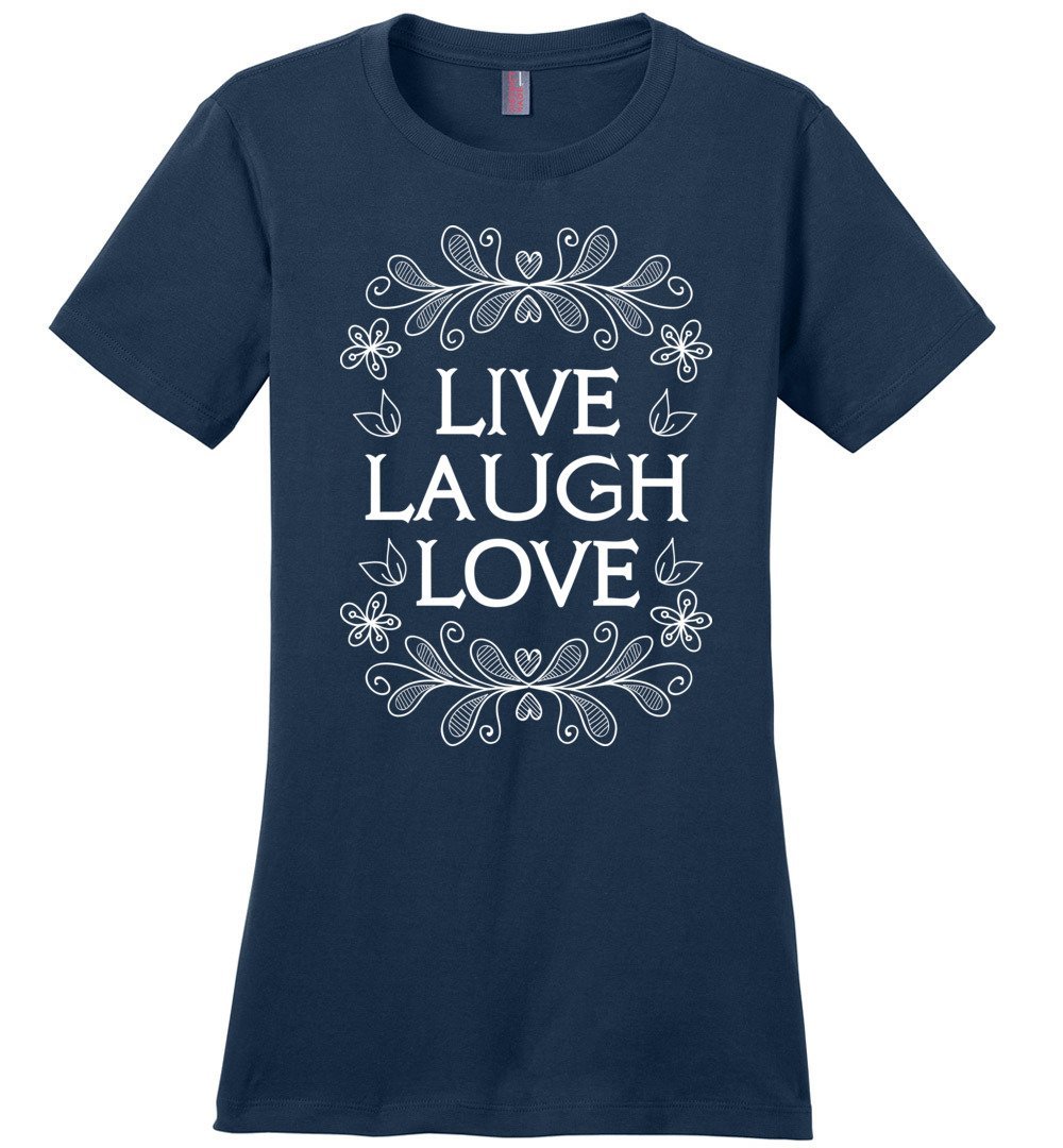Live - Laugh - Love T-shirts Heyjude Shoppe Ladies Crew Tee Navy XS