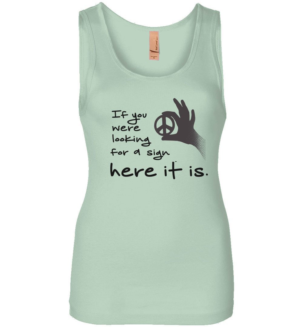 If You Were Looking For A Sign - Women's Tank Heyjude Shoppe Mint S 