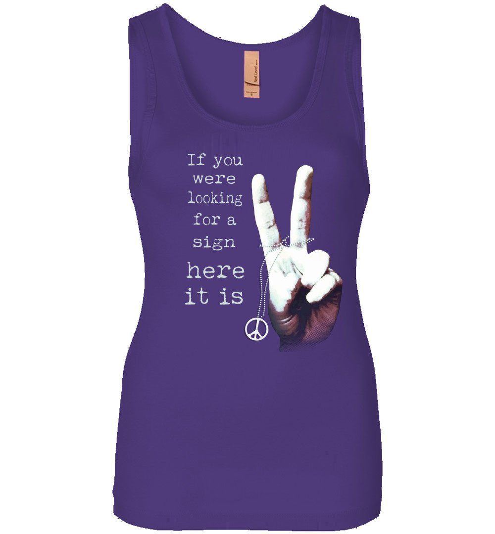 If You Were Looking For A Sign - Women's Tank Heyjude Shoppe Purple Rush S 