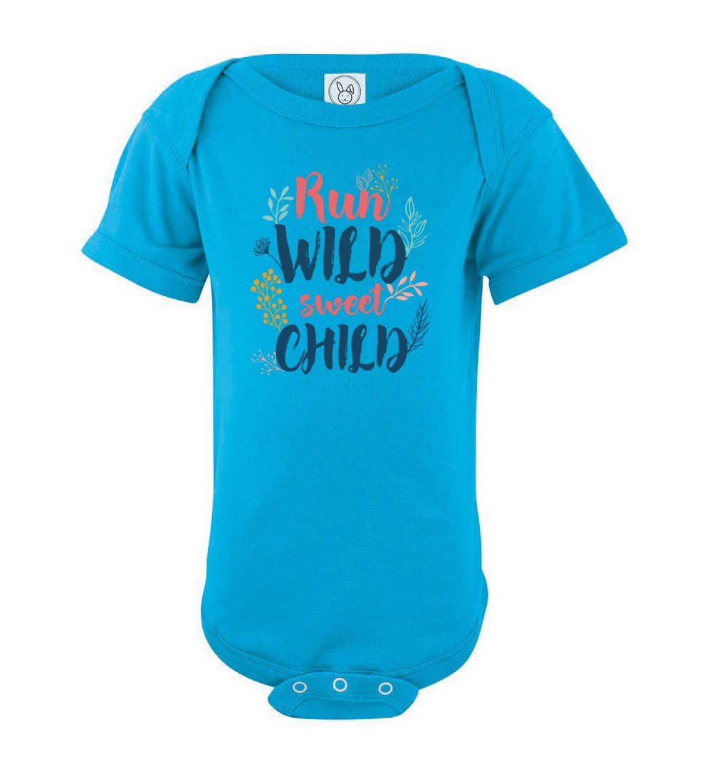 Run Wild Sweet Child - Infant Bodysuits Heyjude Shoppe Onesie Turquoise NB