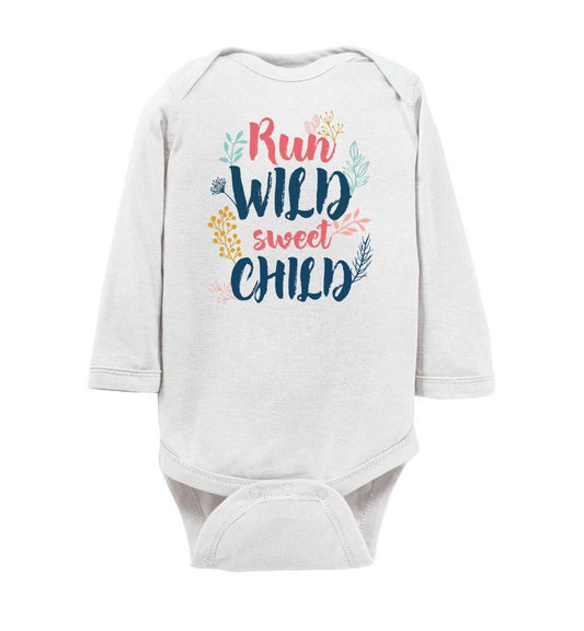 Run Wild Sweet Child - Infant Bodysuits Heyjude Shoppe LS Onesie White NB