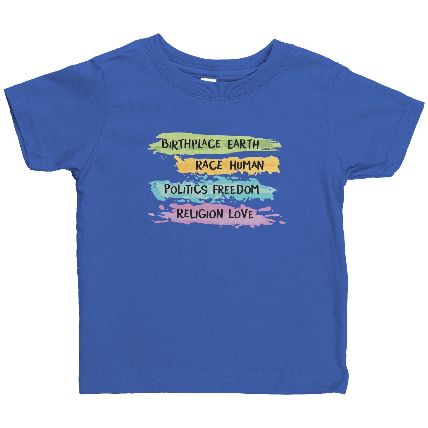 Earth - Human - Freedom - Love - Infant Shirt