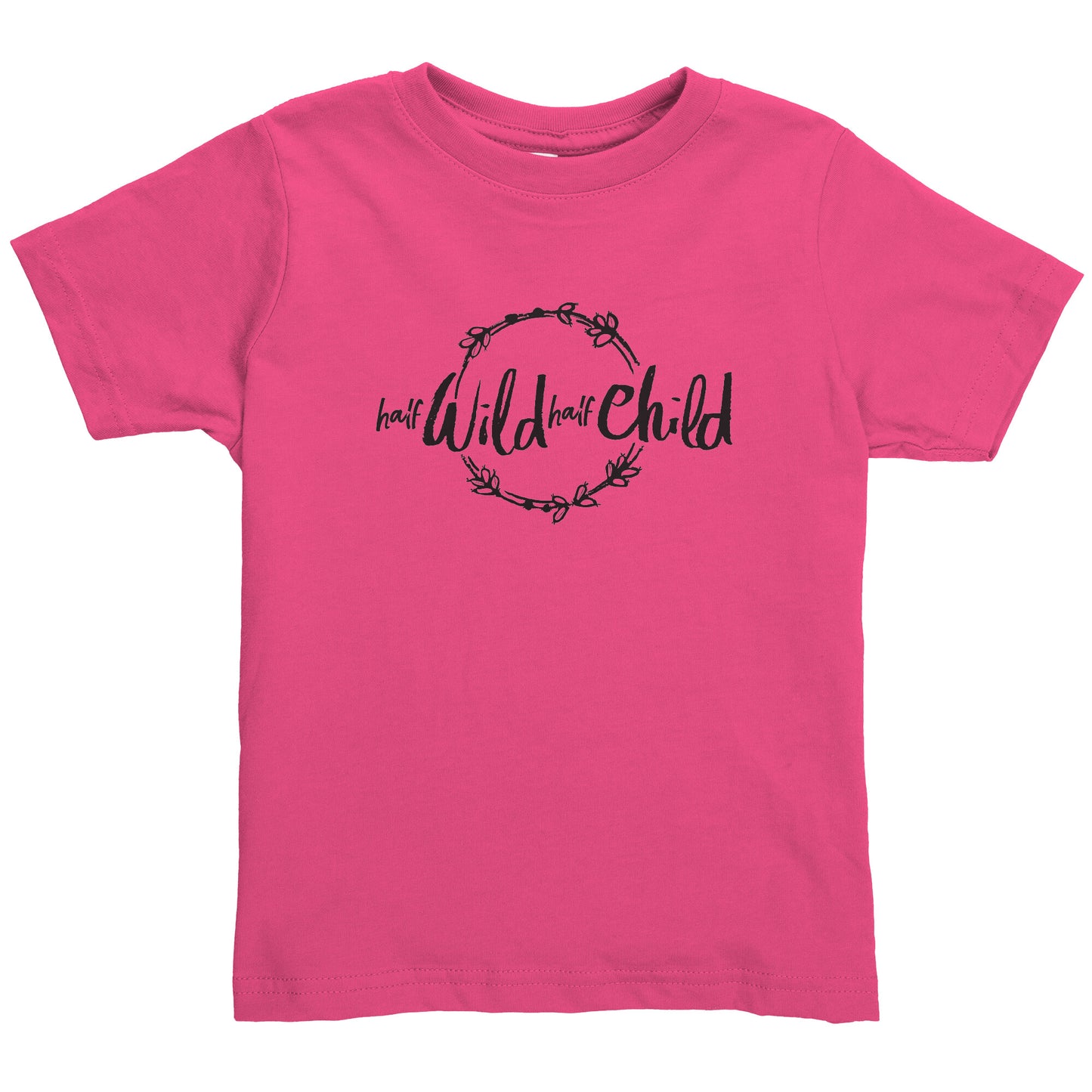 Half Wild Half Child Toddler Shirt