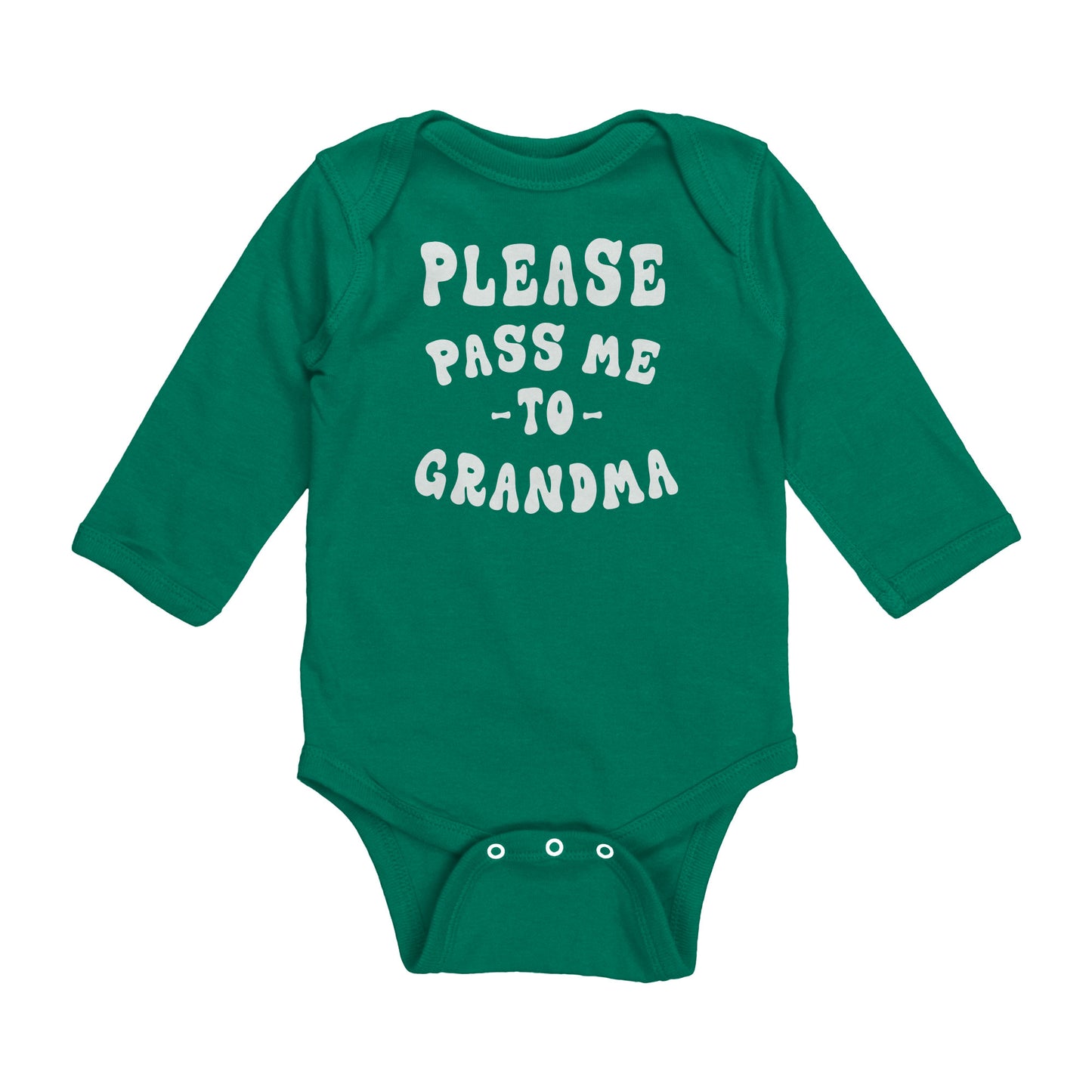 Please Pass Me To Grandma - Infant Bodysuits
