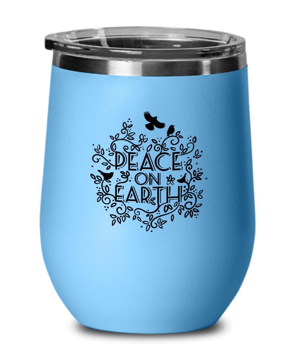 Peace On Earth- Tumbler Cup