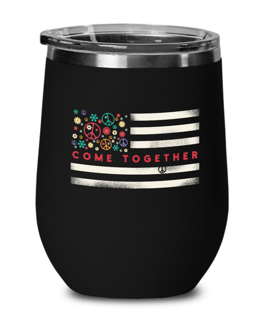 Come Toghether- Tumbler Cup
