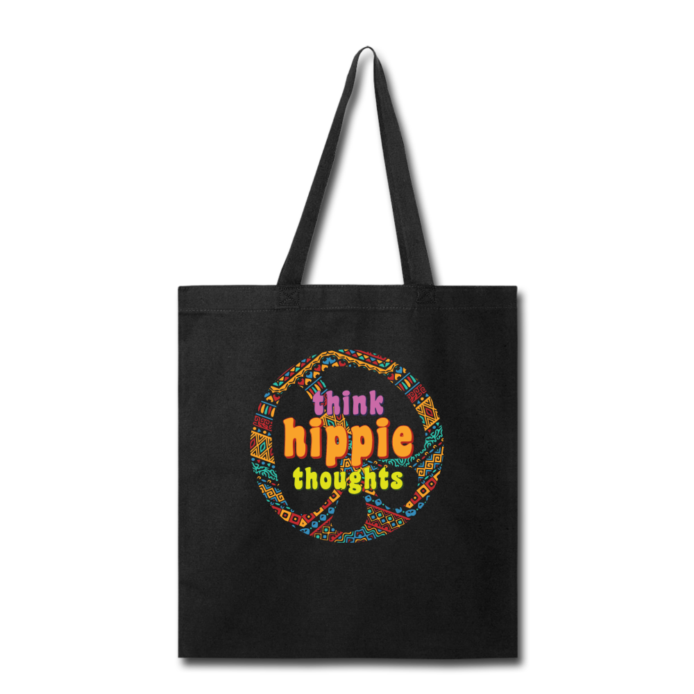 Think hippie thoughts- Tote Bag - black