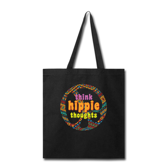 Think hippie thoughts- Tote Bag - black
