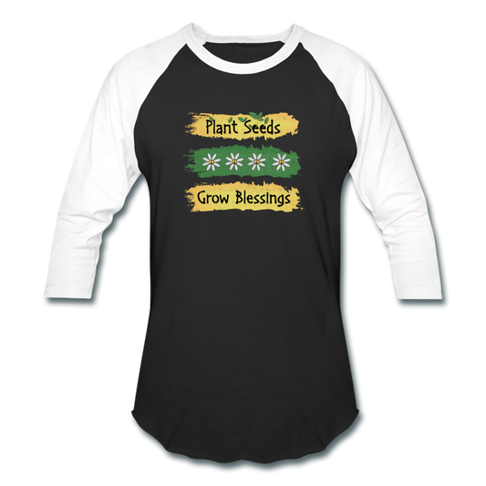 Plant Seeds - Grow Blessings- Baseball T-Shirt - black/white