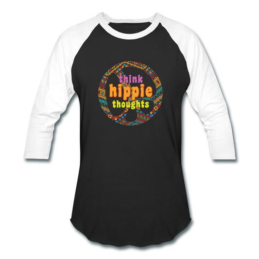 Think Hippie Thoughts- Baseball T-Shirt - black/white