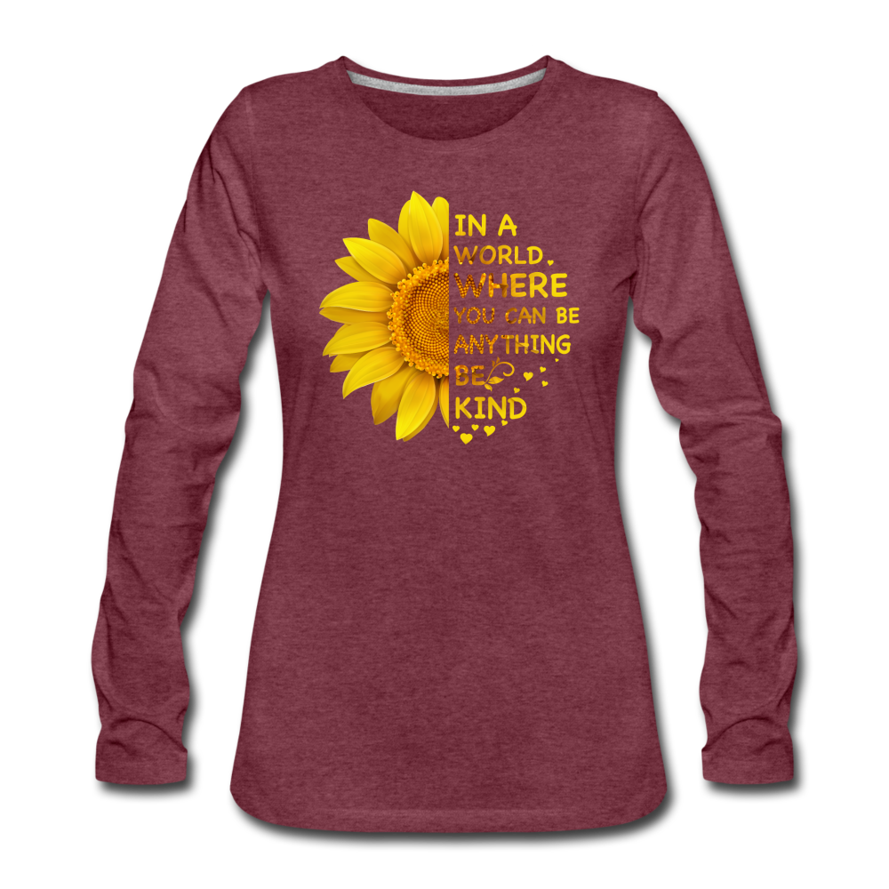 Be Kind- Women's Premium Long Sleeve T-Shirt - heather burgundy