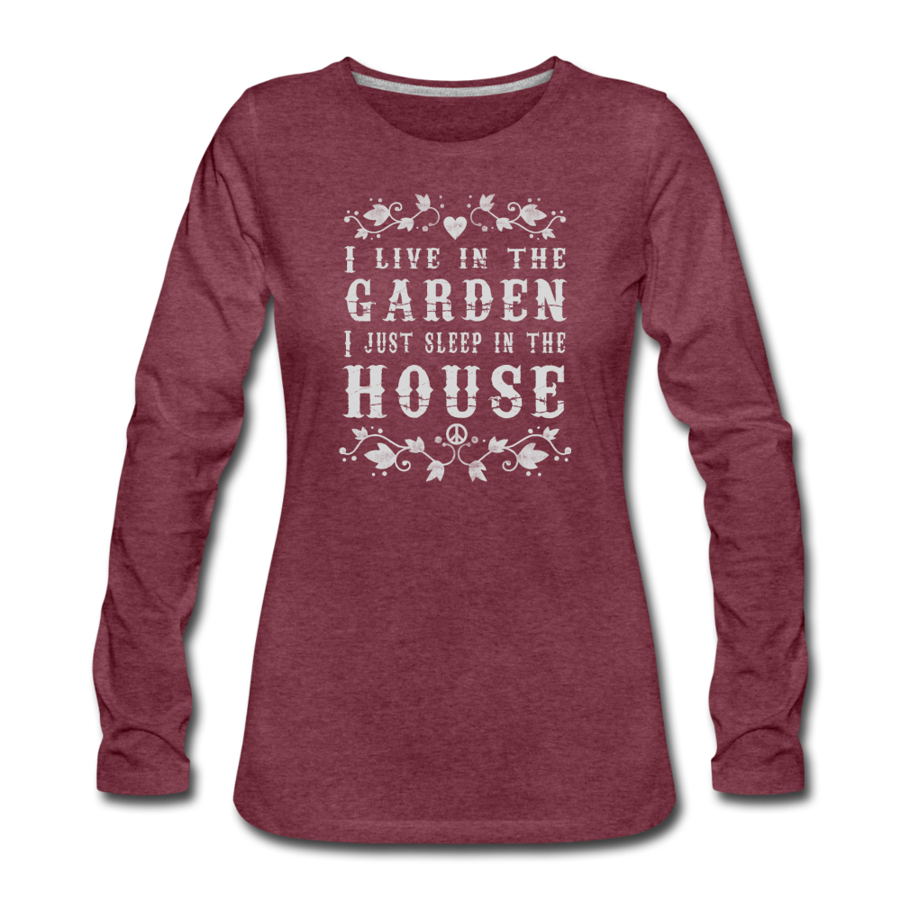 I Live In The Garden - heather burgundy
