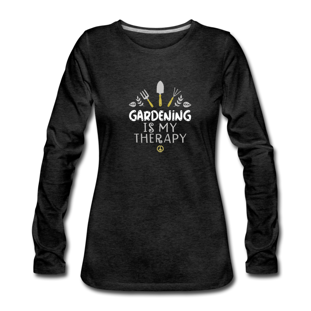 Gardening is My Therapy - charcoal gray