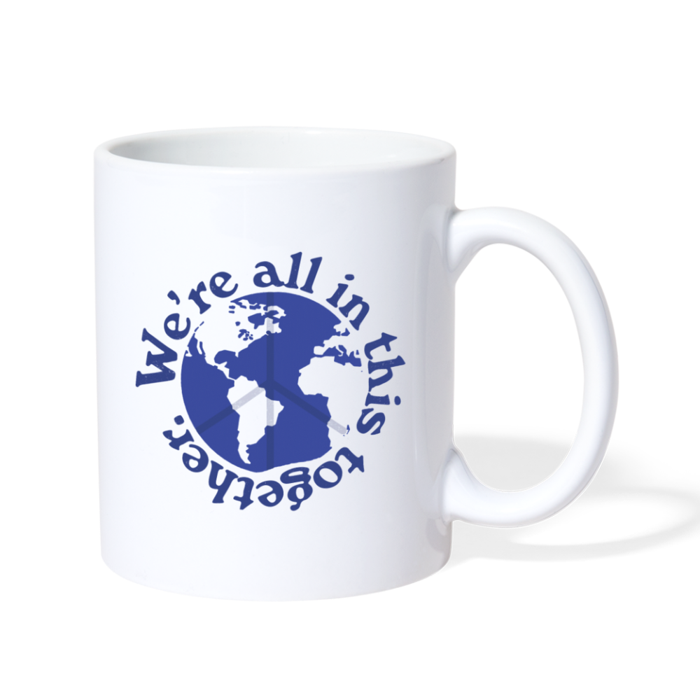 We All In This Together Coffee/Tea Mug - white